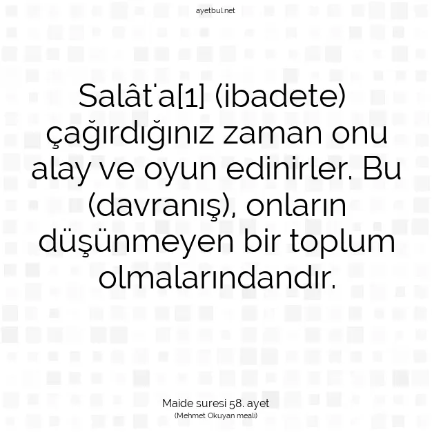 Ayetbul | Kuran Mealleri | Quran | Maide suresi 58. ayet
