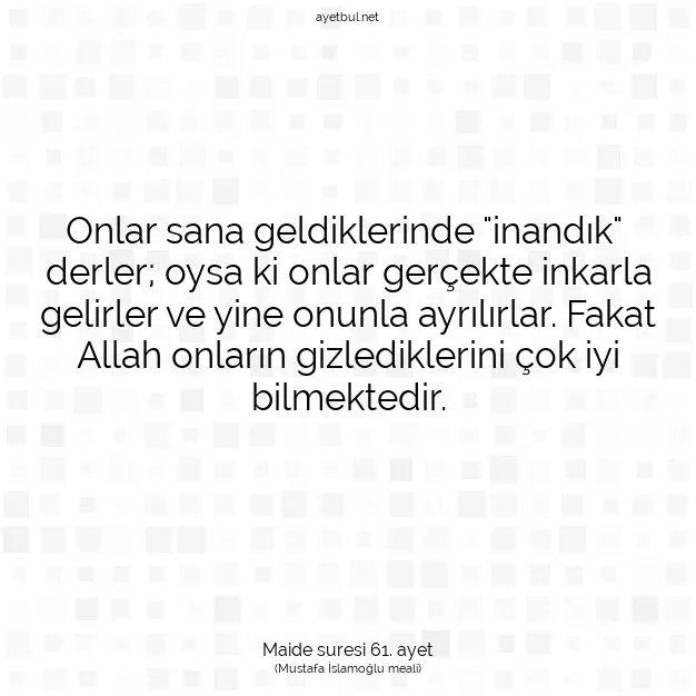 Ayetbul | Kuran Mealleri | Quran | Maide suresi 61. ayet