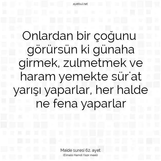 Ayetbul | Kuran Mealleri | Quran | Maide suresi 62. ayet