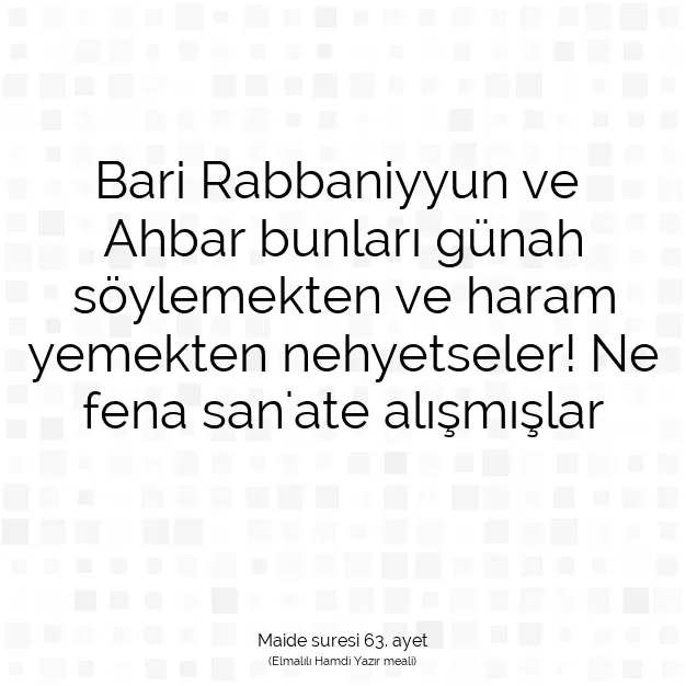 Ayetbul | Kuran Mealleri | Quran | Maide suresi 63. ayet
