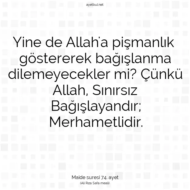 Ayetbul | Kuran Mealleri | Quran | Maide suresi 74. ayet