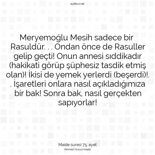 Ayetbul | Kuran Mealleri | Quran | Maide suresi 75. ayet
