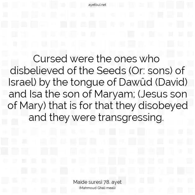 Ayetbul | Kuran Mealleri | Quran | Maide suresi 78. ayet