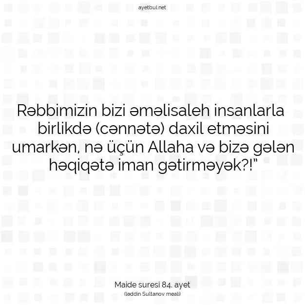Ayetbul | Kuran Mealleri | Quran | Maide suresi 84. ayet