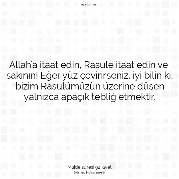 Ayetbul | Kuran Mealleri | Quran | Maide suresi 92. ayet