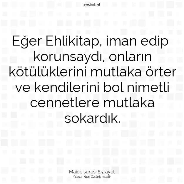Ayetbul | Kuran Mealleri | Quran | Maide suresi 65. ayet