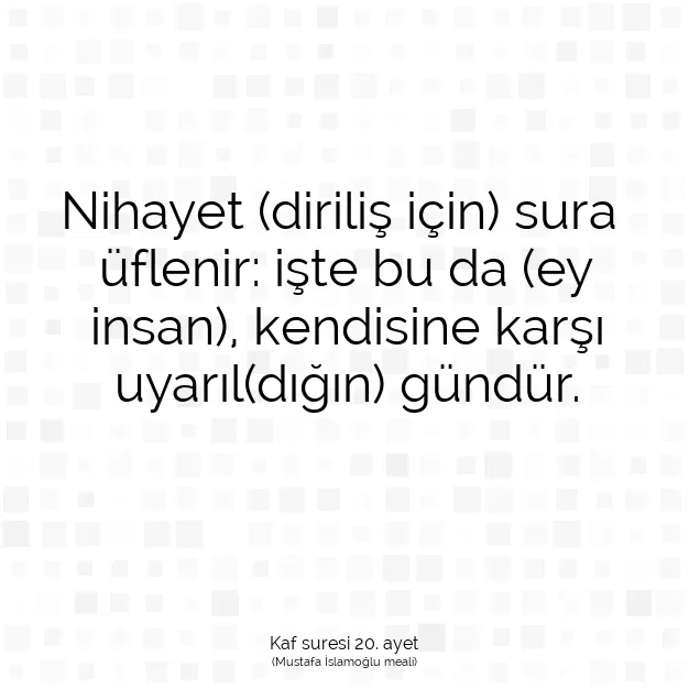 Ayetbul | Kuran Mealleri | Quran | Kaf suresi 20. ayet