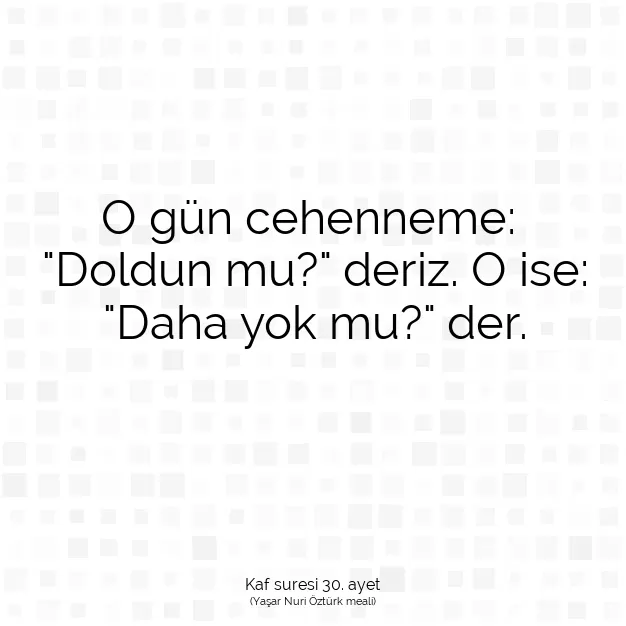 Ayetbul | Kuran Mealleri | Quran | Kaf suresi 30. ayet