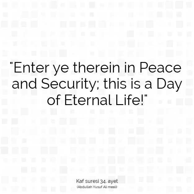 Ayetbul | Kuran Mealleri | Quran | Kaf suresi 34. ayet
