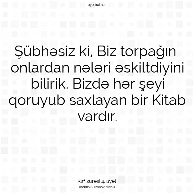 Ayetbul | Kuran Mealleri | Quran | Kaf suresi 4. ayet