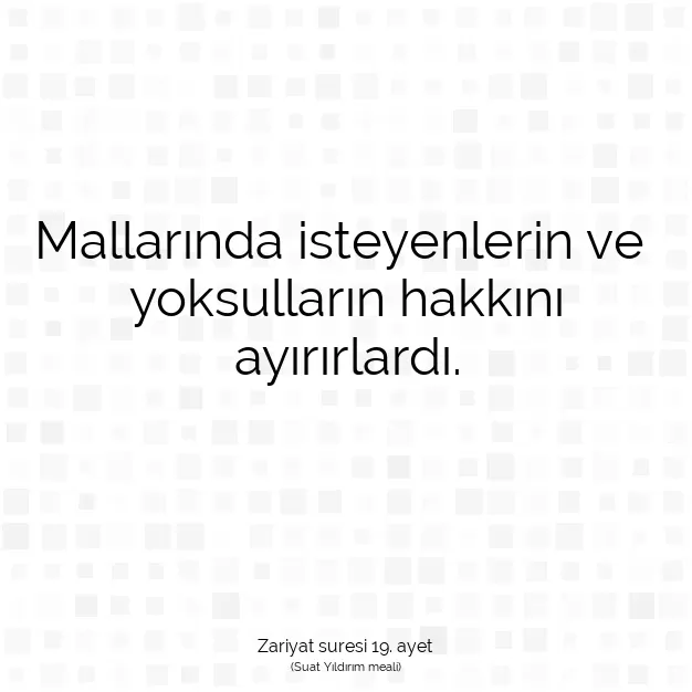 Ayetbul | Kuran Mealleri | Quran | Zariyat suresi 19. ayet