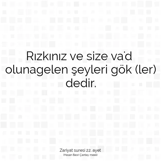 Ayetbul | Kuran Mealleri | Quran | Zariyat suresi 22. ayet