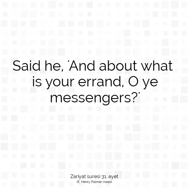 Ayetbul | Kuran Mealleri | Quran | Zariyat suresi 31. ayet