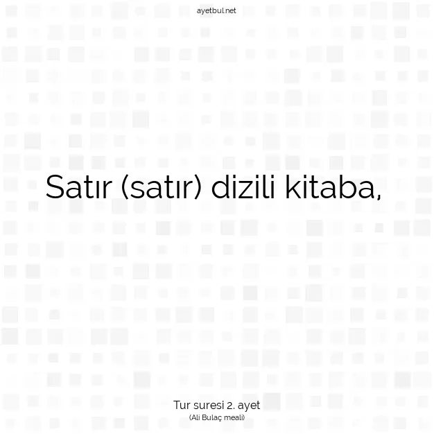 Ayetbul | Kuran Mealleri | Quran | Tur suresi 2. ayet