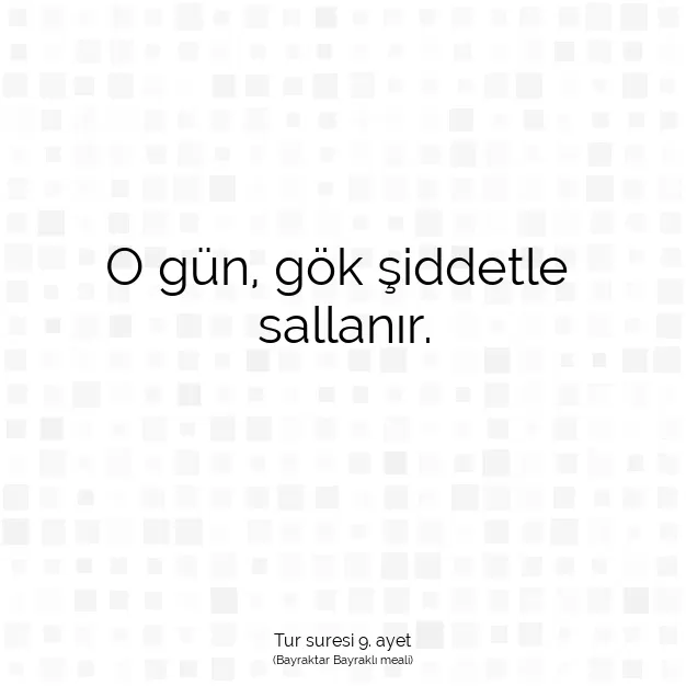Ayetbul | Kuran Mealleri | Quran | Tur suresi 9. ayet