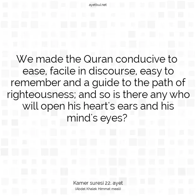 Ayetbul | Kuran Mealleri | Quran | Kamer suresi 22. ayet