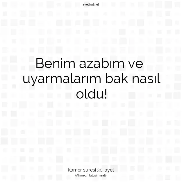Ayetbul | Kuran Mealleri | Quran | Kamer suresi 30. ayet