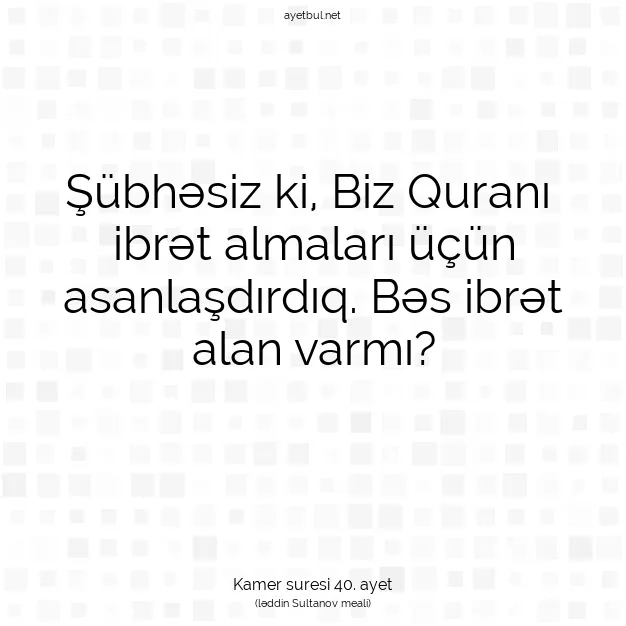 Ayetbul | Kuran Mealleri | Quran | Kamer suresi 40. ayet