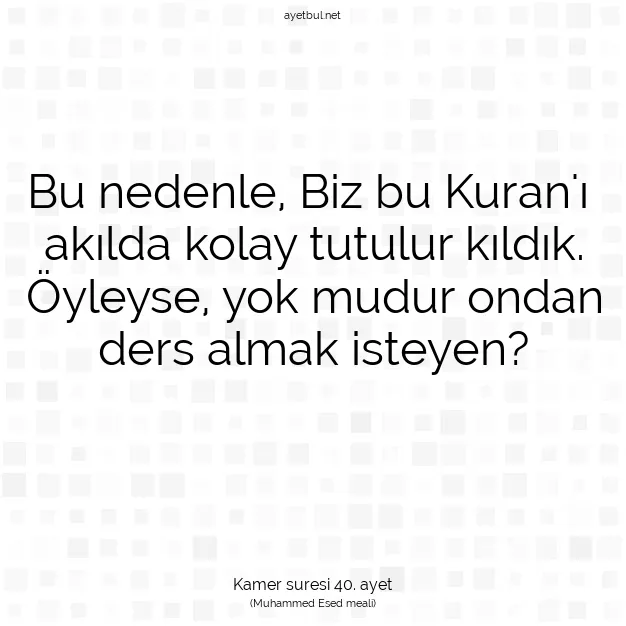 Ayetbul | Kuran Mealleri | Quran | Kamer suresi 40. ayet