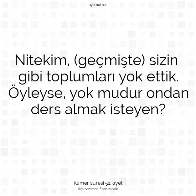 Ayetbul | Kuran Mealleri | Quran | Kamer suresi 51. ayet