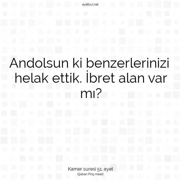 Ayetbul | Kuran Mealleri | Quran | Kamer suresi 51. ayet