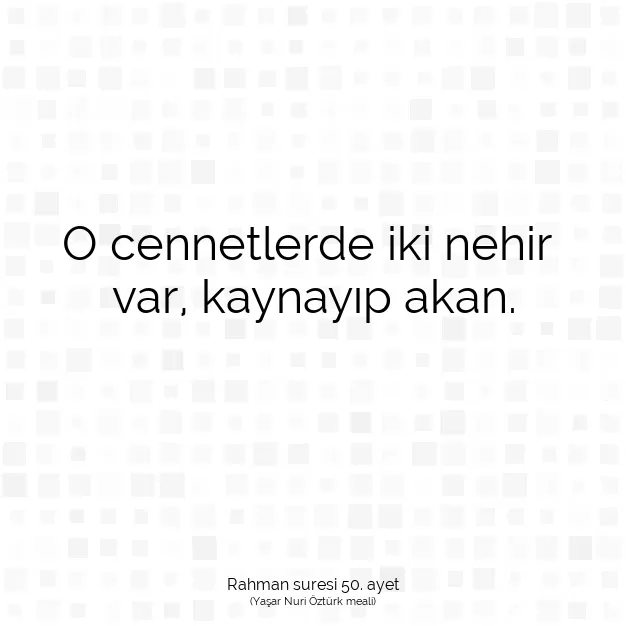 Ayetbul | Kuran Mealleri | Quran | Rahman suresi 50. ayet