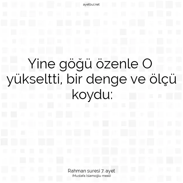 Ayetbul | Kuran Mealleri | Quran | Rahman suresi 7. ayet