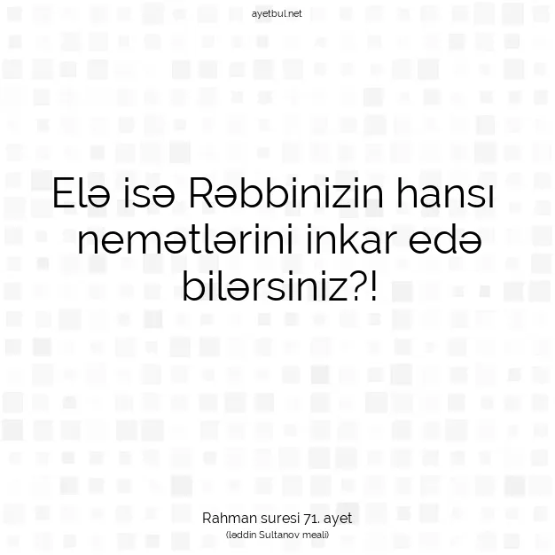 Ayetbul | Kuran Mealleri | Quran | Rahman suresi 71. ayet