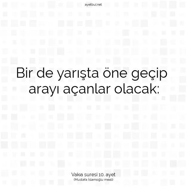 Ayetbul | Kuran Mealleri | Quran | Vakıa suresi 10. ayet