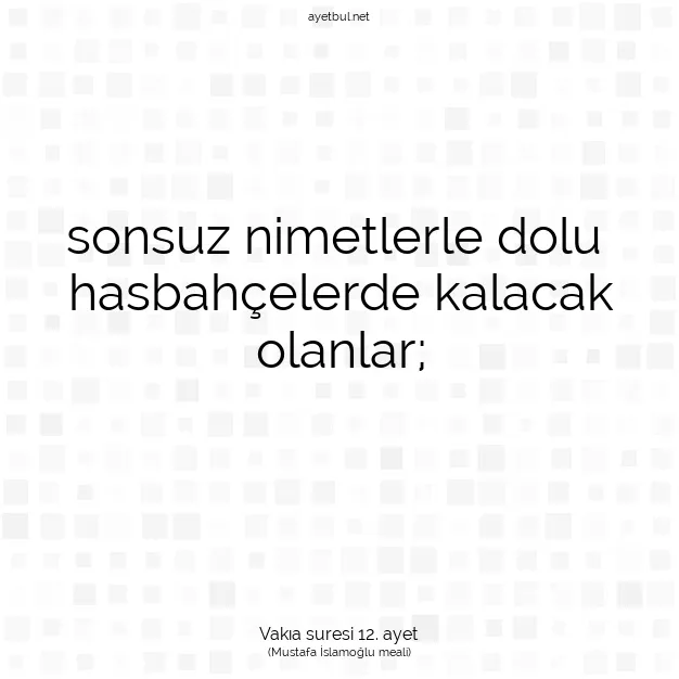 Ayetbul | Kuran Mealleri | Quran | Vakıa suresi 12. ayet
