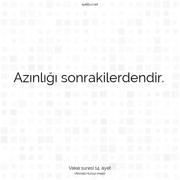 Ayetbul | Kuran Mealleri | Quran | Vakıa suresi 14. ayet