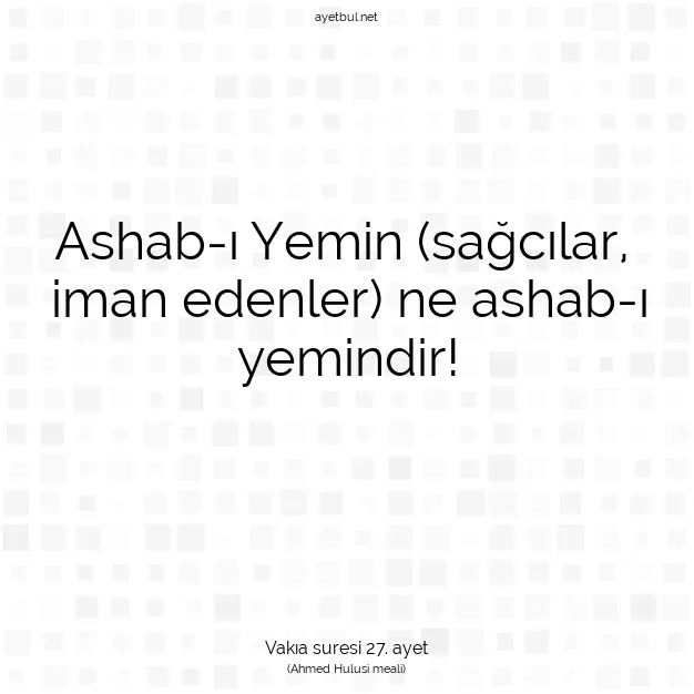 Ayetbul | Kuran Mealleri | Quran | Vakıa suresi 27. ayet