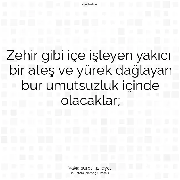 Ayetbul | Kuran Mealleri | Quran | Vakıa suresi 42. ayet