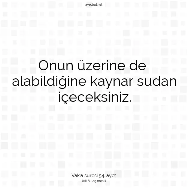 Ayetbul | Kuran Mealleri | Quran | Vakıa suresi 54. ayet