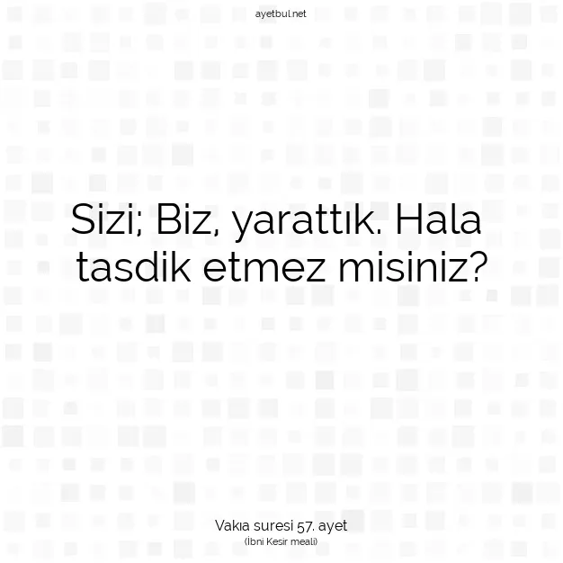 Ayetbul | Kuran Mealleri | Quran | Vakıa suresi 57. ayet