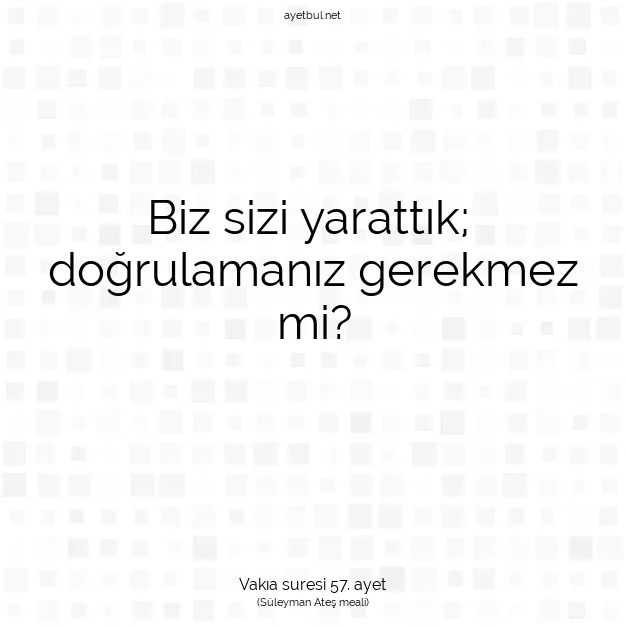 Ayetbul | Kuran Mealleri | Quran | Vakıa suresi 57. ayet