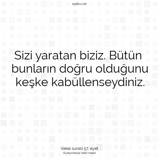 Ayetbul | Kuran Mealleri | Quran | Vakıa suresi 57. ayet