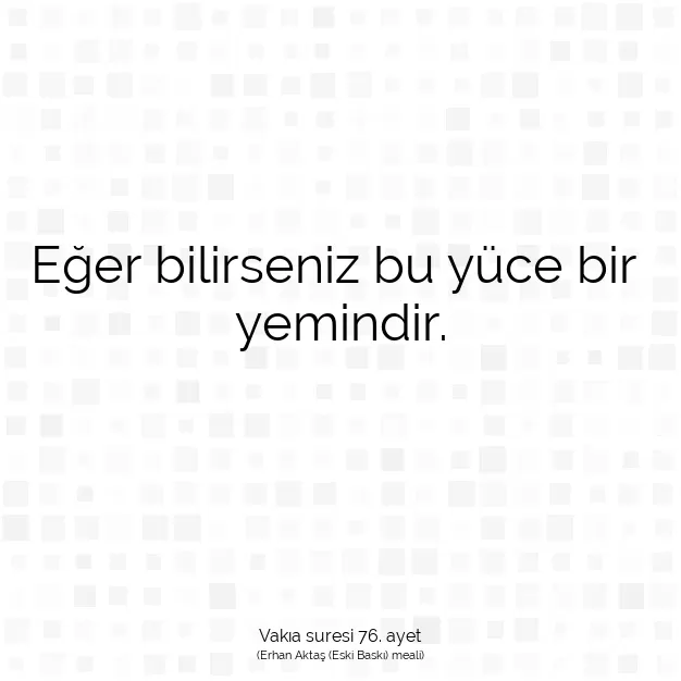 Ayetbul | Kuran Mealleri | Quran | Vakıa suresi 76. ayet