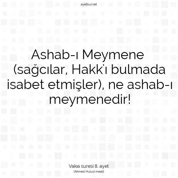 Ayetbul | Kuran Mealleri | Quran | Vakıa suresi 8. ayet