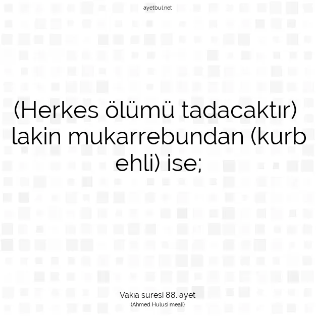 Ayetbul | Kuran Mealleri | Quran | Vakıa suresi 88. ayet