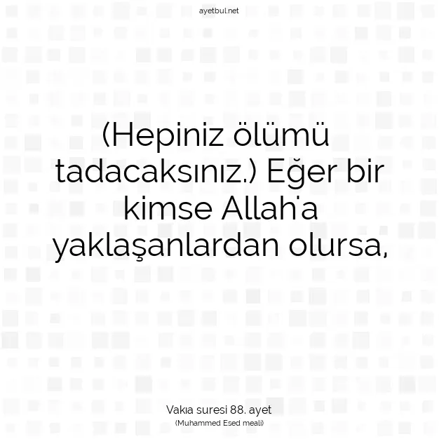 Ayetbul | Kuran Mealleri | Quran | Vakıa suresi 88. ayet