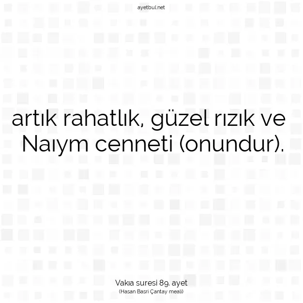 Ayetbul | Kuran Mealleri | Quran | Vakıa suresi 89. ayet