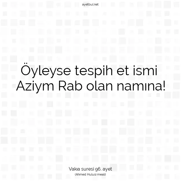 Ayetbul | Kuran Mealleri | Quran | Vakıa suresi 96. ayet