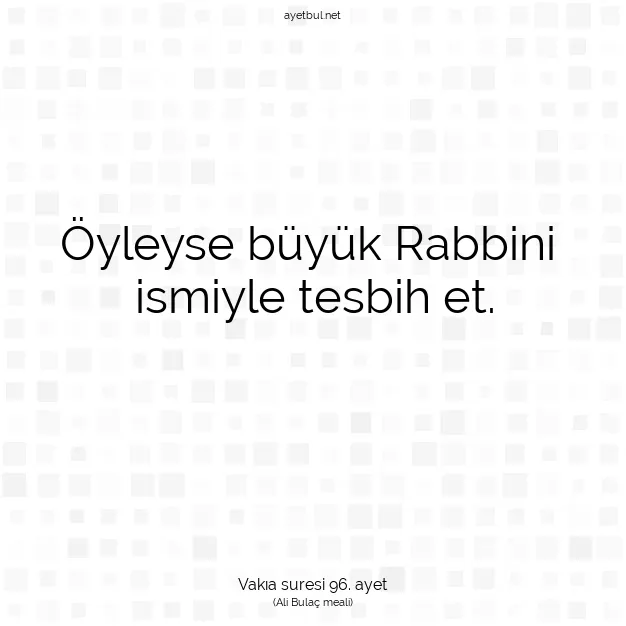 Ayetbul | Kuran Mealleri | Quran | Vakıa suresi 96. ayet