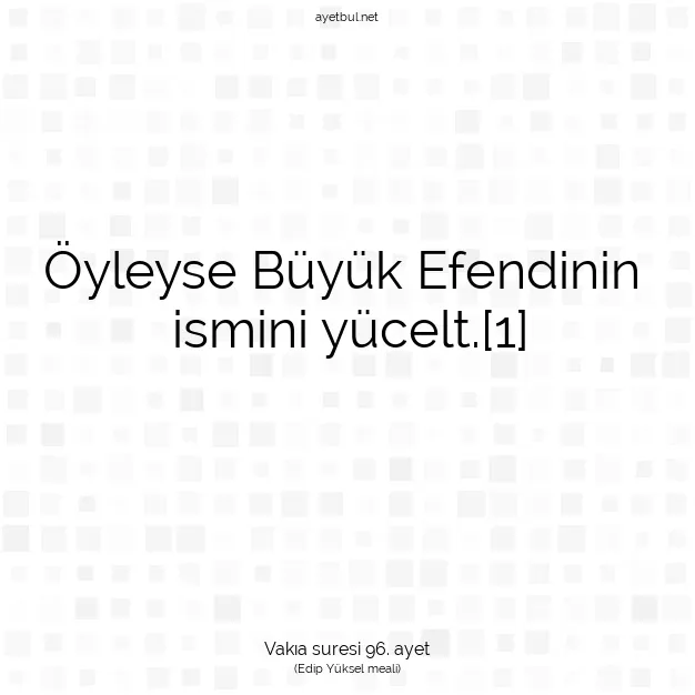 Ayetbul | Kuran Mealleri | Quran | Vakıa suresi 96. ayet