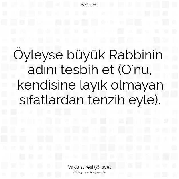 Ayetbul | Kuran Mealleri | Quran | Vakıa suresi 96. ayet