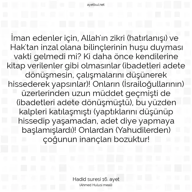Ayetbul | Kuran Mealleri | Quran | Hadid suresi 16. ayet