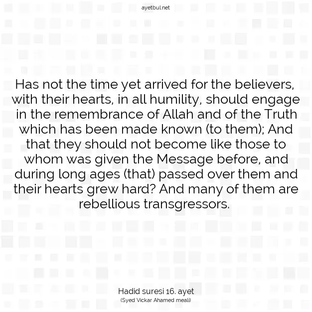 Ayetbul | Kuran Mealleri | Quran | Hadid suresi 16. ayet