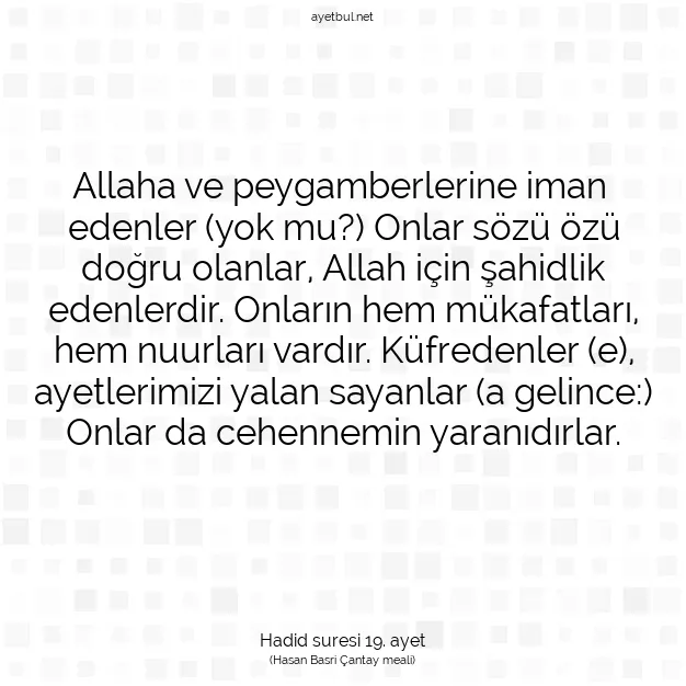 Ayetbul | Kuran Mealleri | Quran | Hadid suresi 19. ayet