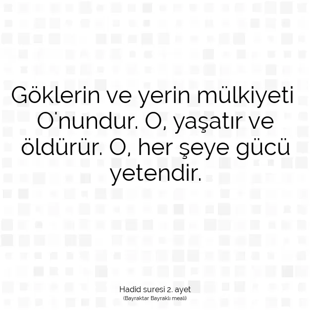Ayetbul | Kuran Mealleri | Quran | Hadid suresi 2. ayet